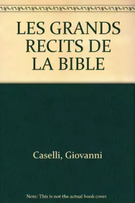 Couverture du produit · Les Grands Récits de la bible