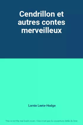 Couverture du produit · Cendrillon et autres contes merveilleux