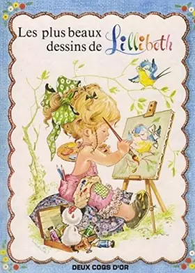 Couverture du produit · les plus beaux dessins de lillibeth