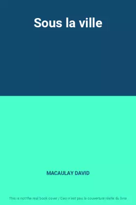 Couverture du produit · Sous la ville