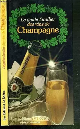 Couverture du produit · Guide familier des vins champagne