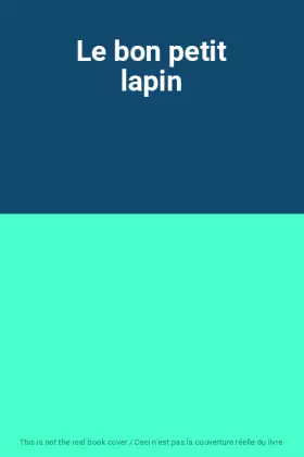 Couverture du produit · Le bon petit lapin
