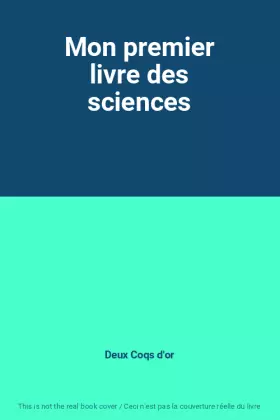Couverture du produit · Mon premier livre des sciences