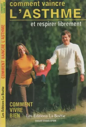 Couverture du produit · Comment vaincre l'asthme et respirer librement