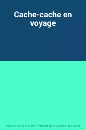 Couverture du produit · Cache-cache en voyage