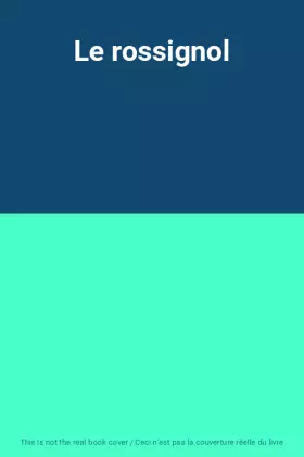 Couverture du produit · Le rossignol