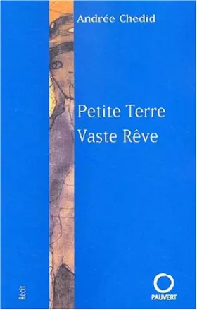 Couverture du produit · Petite terre, vaste rêve