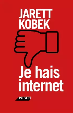 Couverture du produit · Je hais Internet