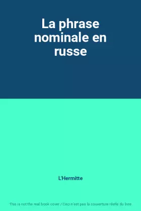 Couverture du produit · La phrase nominale en russe