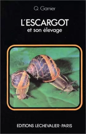 Couverture du produit · L'escargot et son élevage