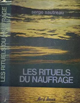 Couverture du produit · Les rituels du naufrage