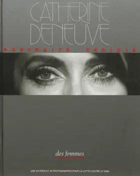 Couverture du produit · Catherine Deneuve : Portraits choisis