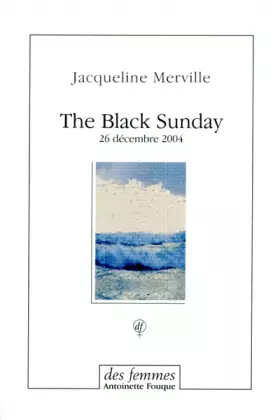 Couverture du produit · The Black Sunday : 26 décembre 2004