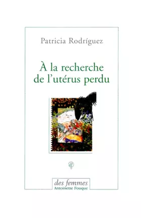 Couverture du produit · A la recherche de l'utérus perdu