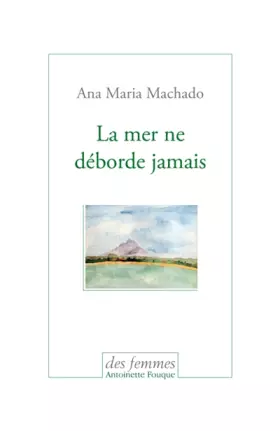 Couverture du produit · La mer ne déborde jamais