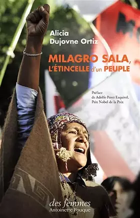 Couverture du produit · Milagro sala : L'etincelle d'un peuple