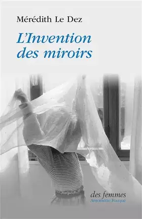 Couverture du produit · L'Invention des miroirs