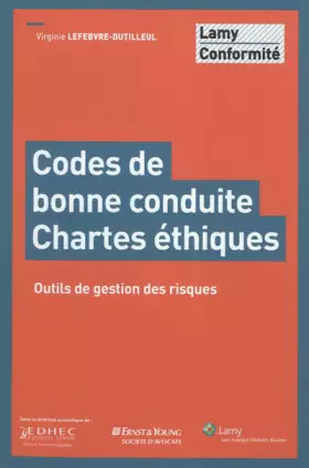 Couverture du produit · Codes de bonne conduite - Chartes éthiques: Outils de gestion des risques.