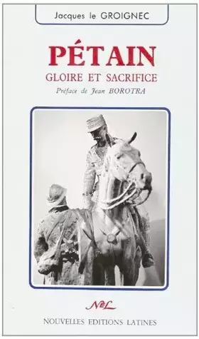 Couverture du produit · Pétain: Gloire et sacrifice