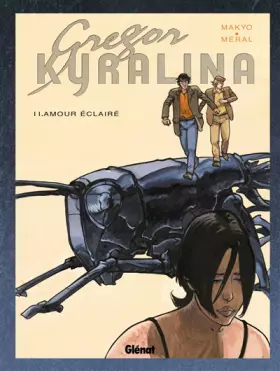 Couverture du produit · Grégor Kyralina, Tome 2 : Amour éclairé