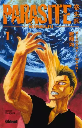 Couverture du produit · Parasite Kiseiju, tome 1