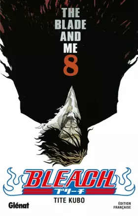 Couverture du produit · Bleach - Tome 08: The blade and me