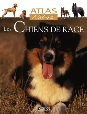 Couverture du produit · Les chiens de race