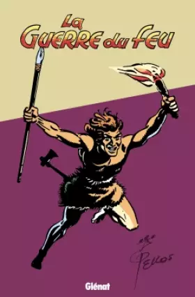 Couverture du produit · La Guerre du Feu