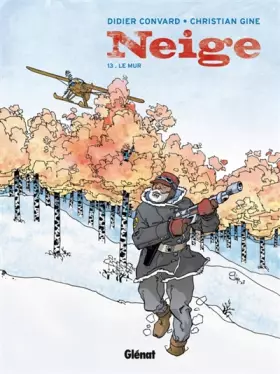 Couverture du produit · Neige, Tome 13 : Le mur