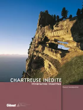 Couverture du produit · Chartreuse inédite: Itinéraires insolites