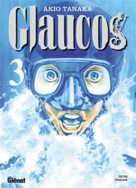 Couverture du produit · Glaucos Vol.3