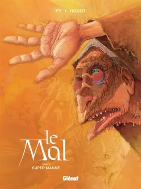 Couverture du produit · Le Mal, Tome 3 : Super manne