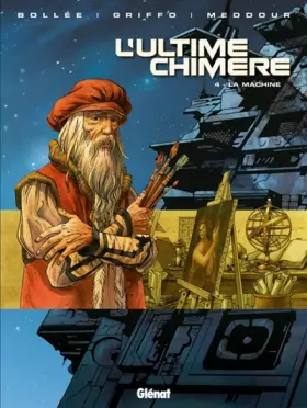Couverture du produit · L'ultime chimère - Tome 04: La Machine