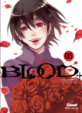 Couverture du produit · Blood+, Tome 5 :