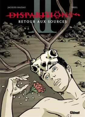 Couverture du produit · Disparitions, Tome 2 : Retour aux sources