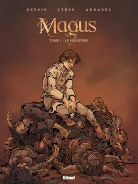 Couverture du produit · Magus - Tome 1 : Le fossoyeur