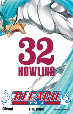 Couverture du produit · Bleach - Tome 32: Howling