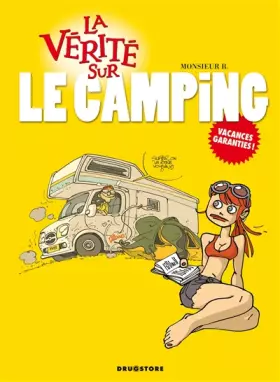 Couverture du produit · La vérité sur le camping