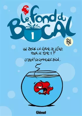 Couverture du produit · Le fond du bocal, Tome 1 :