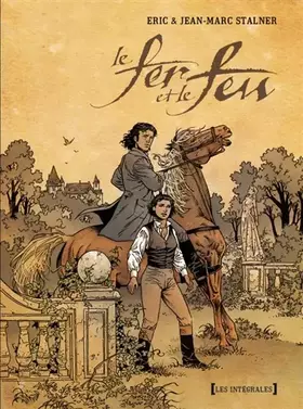 Couverture du produit · Le fer et le feu - Intégrale