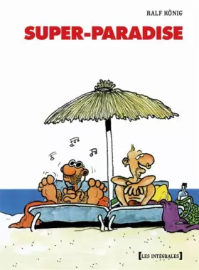 Couverture du produit · Super Paradise - Intégrale
