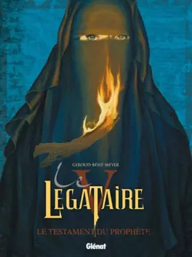 Couverture du produit · Le Légataire - Tome 05: Le testament du Prophète
