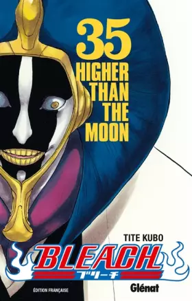 Couverture du produit · Bleach - Tome 35: Higher than the moon