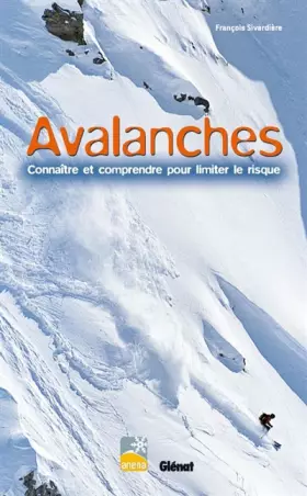 Couverture du produit · Avalanches : Connaître et comprendre pour limiter le risque