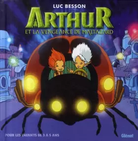Couverture du produit · Arthur et la vengeance de Maltazard