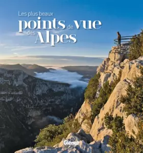 Couverture du produit · Les plus beaux points de vue des Alpes