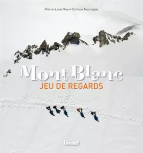 Couverture du produit · Mont-Blanc: Jeu de regards