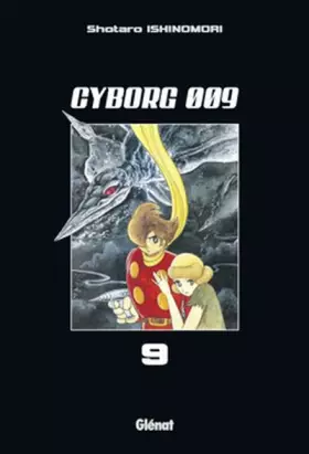 Couverture du produit · Cyborg 009 - Tome 09