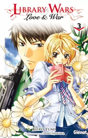 Couverture du produit · Library wars - Love and War - Tome 03