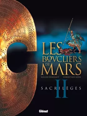 Couverture du produit · Les Boucliers de Mars - Tome 02